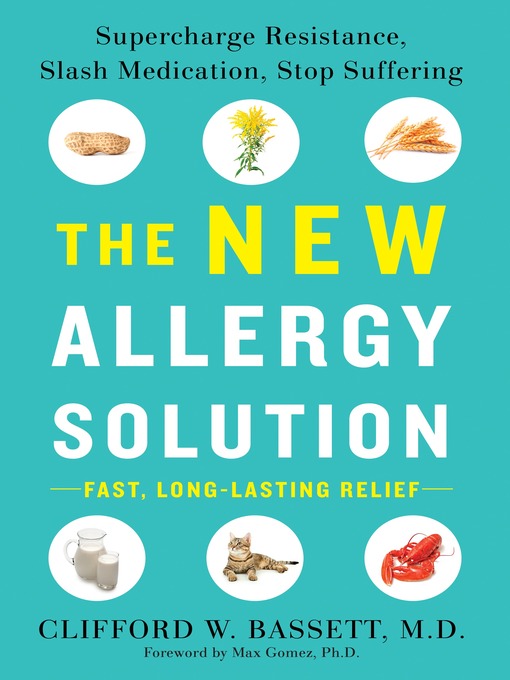 Title details for The New Allergy Solution by Dr. Clifford Bassett - Wait list